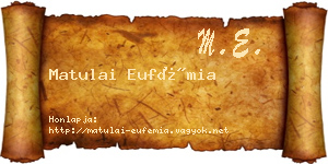 Matulai Eufémia névjegykártya